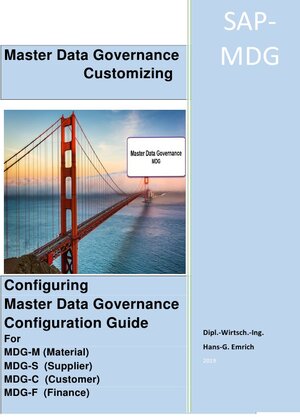 Buchcover Customizing Master Data Governance Configuration Guide | Hans-Georg Emrich | EAN 9783748549741 | ISBN 3-7485-4974-1 | ISBN 978-3-7485-4974-1