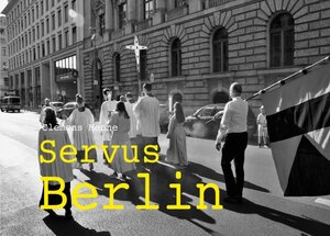 Buchcover Berlin in Bildern / Servus Berlin | Clemens Menne | EAN 9783748573609 | ISBN 3-7485-7360-X | ISBN 978-3-7485-7360-9