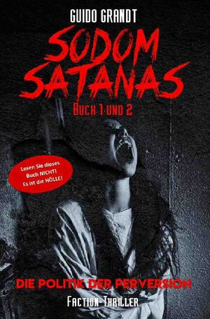 Buchcover Sodom Satanas Buch 1 &amp; 2 | Guido Grandt | EAN 9783748584087 | ISBN 3-7485-8408-3 | ISBN 978-3-7485-8408-7