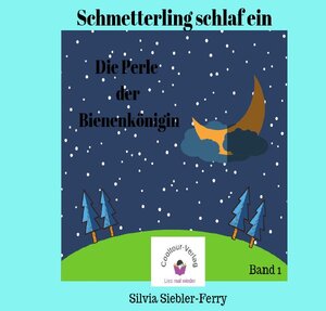 Buchcover Schmetterling schlaf ein | Silvia Siebler-Ferry | EAN 9783748585121 | ISBN 3-7485-8512-8 | ISBN 978-3-7485-8512-1