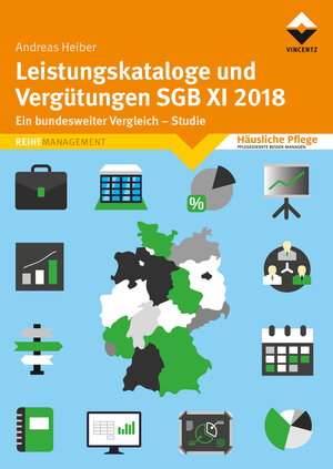 Buchcover Leistungskataloge und Vergütungen SGB XI 2018 | Andreas Heiber | EAN 9783748600893 | ISBN 3-7486-0089-5 | ISBN 978-3-7486-0089-3
