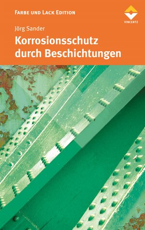 Buchcover Korrosionsschutz durch Beschichtungen | Jörg Sander | EAN 9783748602125 | ISBN 3-7486-0212-X | ISBN 978-3-7486-0212-5