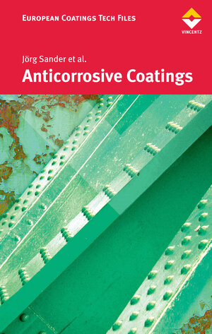 Buchcover Anticorrosive Coatings | Jörg Sander | EAN 9783748602194 | ISBN 3-7486-0219-7 | ISBN 978-3-7486-0219-4