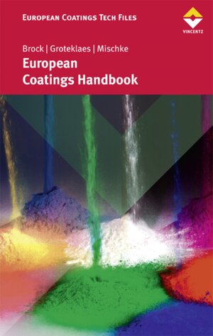 Buchcover European Coatings Handbook | Thomas Brock | EAN 9783748602255 | ISBN 3-7486-0225-1 | ISBN 978-3-7486-0225-5