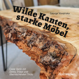 Buchcover Wilde Kanten, starke Möbel | George Vondriska | EAN 9783748606598 | ISBN 3-7486-0659-1 | ISBN 978-3-7486-0659-8