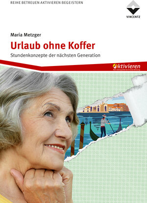 Buchcover Urlaub ohne Koffer | Maria Metzger | EAN 9783748606765 | ISBN 3-7486-0676-1 | ISBN 978-3-7486-0676-5