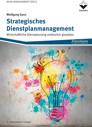 Buchcover Strategisches Dienstplanmanagement | Wolfgang Ganz | EAN 9783748606802 | ISBN 3-7486-0680-X | ISBN 978-3-7486-0680-2