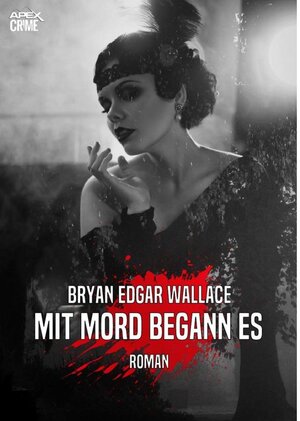 Buchcover MIT MORD BEGANN ES | Bryan Edgar Wallace | EAN 9783748757948 | ISBN 3-7487-5794-8 | ISBN 978-3-7487-5794-8
