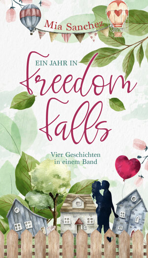 Buchcover Freedom Falls | Mia Sanchez | EAN 9783748772057 | ISBN 3-7487-7205-X | ISBN 978-3-7487-7205-7
