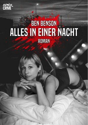 Buchcover ALLES IN EINER NACHT | Ben Benson | EAN 9783748795711 | ISBN 3-7487-9571-8 | ISBN 978-3-7487-9571-1