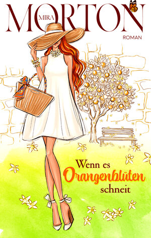 Buchcover Wenn es Orangenblüten schneit | Mira Morton | EAN 9783748796886 | ISBN 3-7487-9688-9 | ISBN 978-3-7487-9688-6