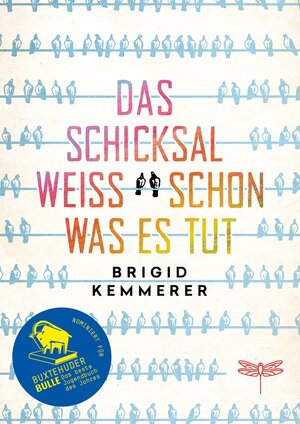 Buchcover Das Schicksal weiß schon, was es tut | Brigid Kemmerer | EAN 9783748800118 | ISBN 3-7488-0011-8 | ISBN 978-3-7488-0011-8