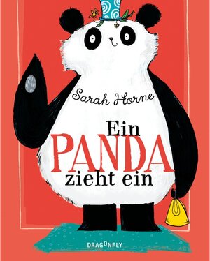 Buchcover Ein Panda zieht ein | Sarah Horne | EAN 9783748801917 | ISBN 3-7488-0191-2 | ISBN 978-3-7488-0191-7