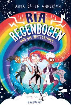 Buchcover Ria Regenbogen und die Wetterlinge (Band 1) | Laura Ellen Anderson | EAN 9783748802051 | ISBN 3-7488-0205-6 | ISBN 978-3-7488-0205-1