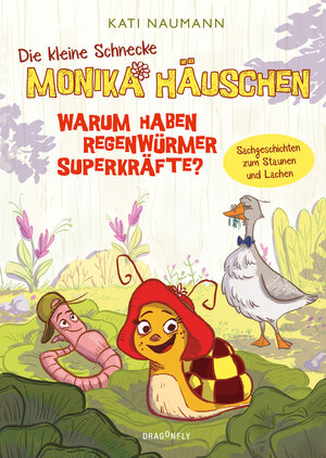 Buchcover Die kleine Schnecke Monika Häuschen 1: Warum haben Regenwürmer Superkräfte? | Kati Naumann | EAN 9783748802105 | ISBN 3-7488-0210-2 | ISBN 978-3-7488-0210-5