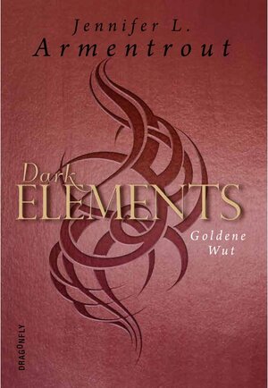 Buchcover Goldene Wut / Dark Elements Bd.5 | Jennifer L. Armentrout | EAN 9783748850328 | ISBN 3-7488-5032-8 | ISBN 978-3-7488-5032-8