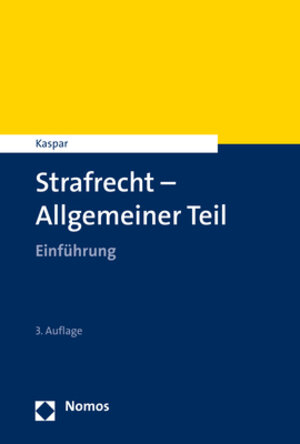Buchcover Strafrecht - Allgemeiner Teil | Johannes Kaspar | EAN 9783748901150 | ISBN 3-7489-0115-1 | ISBN 978-3-7489-0115-0