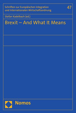 Buchcover Brexit - And What It Means  | EAN 9783748901327 | ISBN 3-7489-0132-1 | ISBN 978-3-7489-0132-7