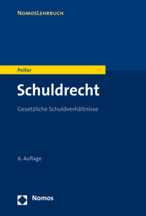 Buchcover Schuldrecht | Karl-Nikolaus Peifer | EAN 9783748902898 | ISBN 3-7489-0289-1 | ISBN 978-3-7489-0289-8
