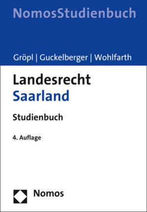 Buchcover Landesrecht Saarland | Christoph Gröpl | EAN 9783748903154 | ISBN 3-7489-0315-4 | ISBN 978-3-7489-0315-4