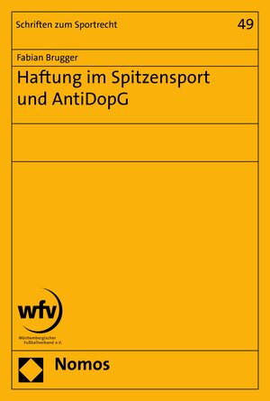 Buchcover Haftung im Spitzensport und AntiDopG | Fabian Brugger | EAN 9783748903215 | ISBN 3-7489-0321-9 | ISBN 978-3-7489-0321-5