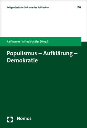 Buchcover Populismus - Aufklärung - Demokratie  | EAN 9783748903871 | ISBN 3-7489-0387-1 | ISBN 978-3-7489-0387-1