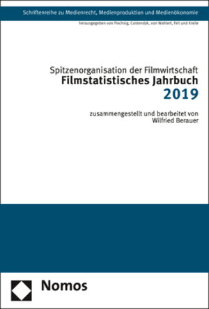 Buchcover Filmstatistisches Jahrbuch 2019 | Spitzenorganisation der Filmwirtschaft | EAN 9783748904182 | ISBN 3-7489-0418-5 | ISBN 978-3-7489-0418-2