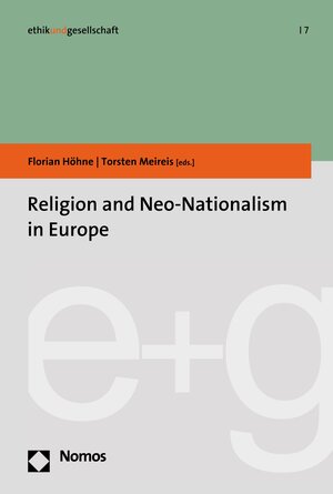 Buchcover Religion and Neo-Nationalism in Europe  | EAN 9783748905059 | ISBN 3-7489-0505-X | ISBN 978-3-7489-0505-9
