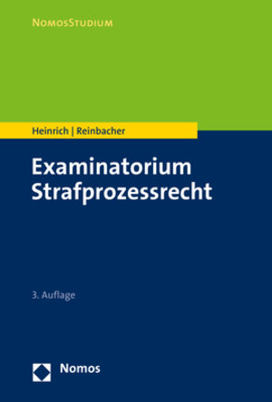 Buchcover Examinatorium Strafprozessrecht | Bernd Heinrich | EAN 9783748905288 | ISBN 3-7489-0528-9 | ISBN 978-3-7489-0528-8
