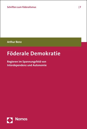 Buchcover Föderale Demokratie | Arthur Benz | EAN 9783748908425 | ISBN 3-7489-0842-3 | ISBN 978-3-7489-0842-5