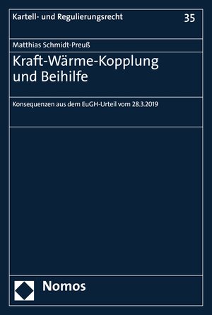 Buchcover Kraft-Wärme-Kopplung und Beihilfe | Matthias Schmidt-Preuß | EAN 9783748909248 | ISBN 3-7489-0924-1 | ISBN 978-3-7489-0924-8
