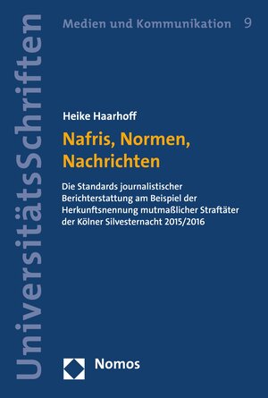 Buchcover Nafris, Normen, Nachrichten | Heike Haarhoff | EAN 9783748909743 | ISBN 3-7489-0974-8 | ISBN 978-3-7489-0974-3