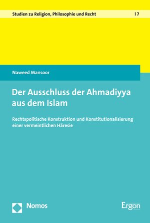 Buchcover Der Ausschluss der Ahmadiyya aus dem Islam | Naweed Mansoor | EAN 9783748910268 | ISBN 3-7489-1026-6 | ISBN 978-3-7489-1026-8