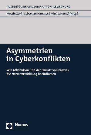 Buchcover Asymmetrien in Cyberkonflikten  | EAN 9783748913573 | ISBN 3-7489-1357-5 | ISBN 978-3-7489-1357-3