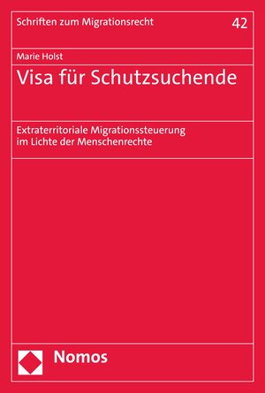 Buchcover Visa für Schutzsuchende | Marie Holst | EAN 9783748914518 | ISBN 3-7489-1451-2 | ISBN 978-3-7489-1451-8