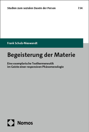 Buchcover Begeisterung der Materie | Frank Schulz-Nieswandt | EAN 9783748918929 | ISBN 3-7489-1892-5 | ISBN 978-3-7489-1892-9