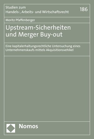 Buchcover Upstream-Sicherheiten und Merger Buy-out | Moritz Pfaffenberger | EAN 9783748920908 | ISBN 3-7489-2090-3 | ISBN 978-3-7489-2090-8