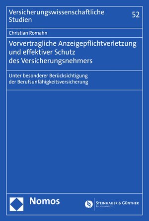 Buchcover Vorvertragliche Anzeigepflichtverletzung und effektiver Schutz des Versicherungsnehmers | Christian Romahn | EAN 9783748921028 | ISBN 3-7489-2102-0 | ISBN 978-3-7489-2102-8