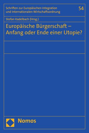 Buchcover Europäische Bürgerschaft – Anfang oder Ende einer Utopie?  | EAN 9783748922087 | ISBN 3-7489-2208-6 | ISBN 978-3-7489-2208-7