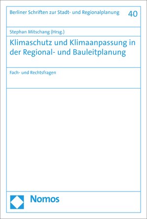 Buchcover Klimaschutz und Klimaanpassung in der Regional- und Bauleitplanung  | EAN 9783748924180 | ISBN 3-7489-2418-6 | ISBN 978-3-7489-2418-0
