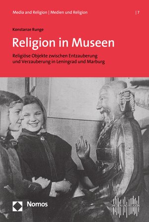 Buchcover Religion in Museen | Konstanze Runge | EAN 9783748930341 | ISBN 3-7489-3034-8 | ISBN 978-3-7489-3034-1