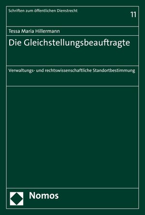 Buchcover Die Gleichstellungsbeauftragte | Tessa Maria Hillermann | EAN 9783748930983 | ISBN 3-7489-3098-4 | ISBN 978-3-7489-3098-3