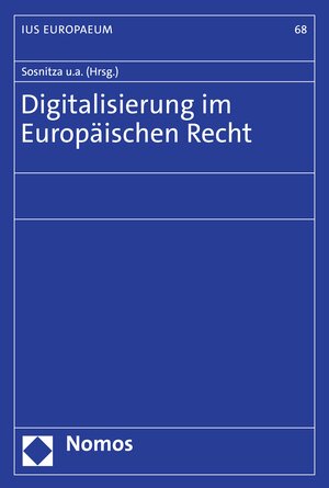Buchcover Digitalisierung im Europäischen Recht  | EAN 9783748931072 | ISBN 3-7489-3107-7 | ISBN 978-3-7489-3107-2