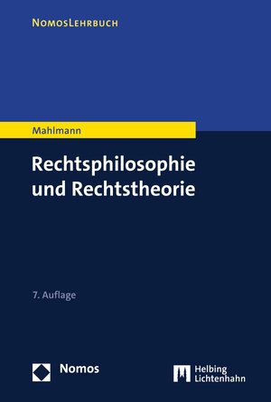 Buchcover Rechtsphilosophie und Rechtstheorie | Matthias Mahlmann | EAN 9783748931621 | ISBN 3-7489-3162-X | ISBN 978-3-7489-3162-1