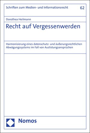 Buchcover Recht auf Vergessenwerden | Dorothea Heilmann | EAN 9783748932406 | ISBN 3-7489-3240-5 | ISBN 978-3-7489-3240-6