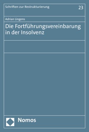 Buchcover Die Fortführungsvereinbarung in der Insolvenz | Adrian Lingens | EAN 9783748932765 | ISBN 3-7489-3276-6 | ISBN 978-3-7489-3276-5