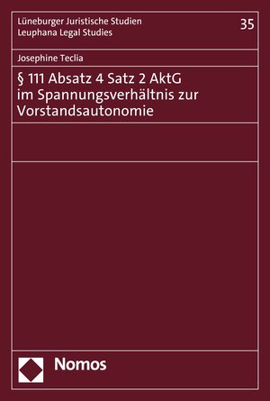 Buchcover § 111 Absatz 4 Satz 2 AktG im Spannungsverhältnis zur Vorstandsautonomie | Josephine Teclia | EAN 9783748933243 | ISBN 3-7489-3324-X | ISBN 978-3-7489-3324-3