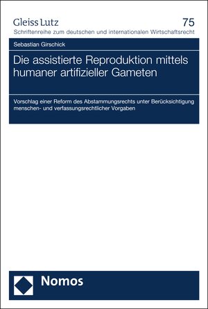 Buchcover Die assistierte Reproduktion mittels humaner artifizieller Gameten | Sebastian Girschick | EAN 9783748933328 | ISBN 3-7489-3332-0 | ISBN 978-3-7489-3332-8