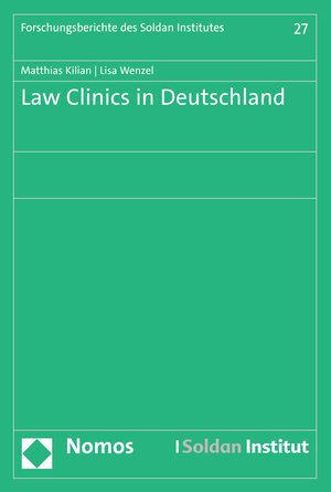 Buchcover Law Clinics in Deutschland | Matthias Kilian | EAN 9783748933519 | ISBN 3-7489-3351-7 | ISBN 978-3-7489-3351-9