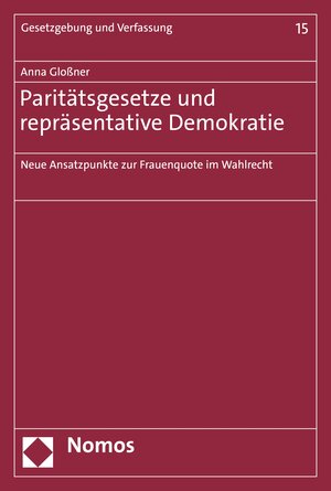Buchcover Paritätsgesetze und repräsentative Demokratie | Anna Gloßner | EAN 9783748934097 | ISBN 3-7489-3409-2 | ISBN 978-3-7489-3409-7